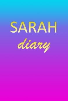 Sarah: Journal Diary | Personalized First Name Personal Writing | Letter S Blue Purple Pink Gold Effect Cover | Daily Diaries for Journalists & ... Taking | Write about your Life & Interests