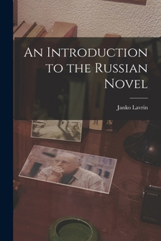 Paperback An Introduction to the Russian Novel Book