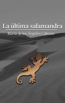 Paperback La última salamandra [Spanish] Book