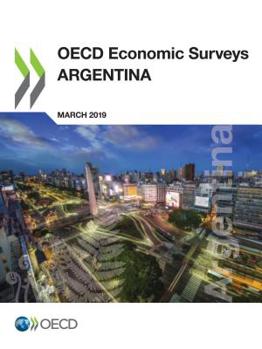 Paperback OECD Economic Surveys: Argentina 2019 Book