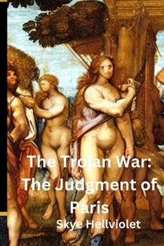 Paperback The Trojan War: The Judgment of Paris Book