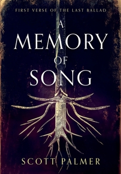 Hardcover A Memory of Song: First Verse of the Last Ballad Book