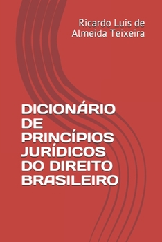 Paperback Dicion?rio de Princ?pios Jur?dicos Do Direito Brasileiro [Portuguese] Book