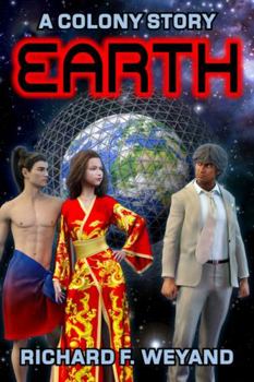 Earth - Book #6 of the Colony