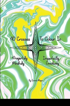 Paperback 40 Crosses to Colour In Book