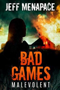 Paperback Bad Games: Malevolent Book