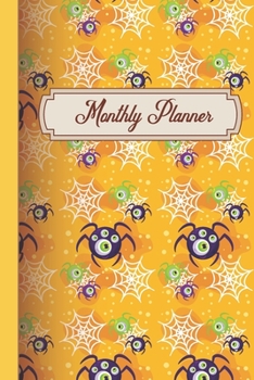 F4 Monthly Planner Funny Spider Cover: Two Year - Monthly Calendar Planner 6 x 9'' 24 Months For Academic Agenda Schedule Organizer