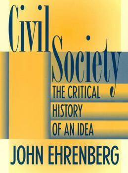 Paperback Civil Society: The Critical History of an Idea Book