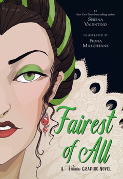 Fairest of All: A Villains Graphic Novel - Book  of the Villains Graphic Novel