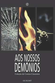 Paperback Aos Nossos Demónios: Coleção de Contos Cinzentos [Portuguese] Book