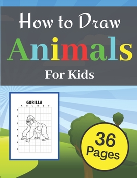 Paperback How To Draw Animals For Kids: Simple Step-by-Step Techniques Drawings Cute Animal for Kids Childrens & Teens Funny Designs Drawing Book Learning And Book