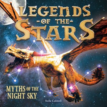 Mass Market Paperback Legends of the Stars: Myths of the Night Sky Book