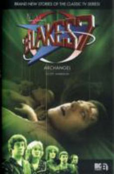 Archangel - Book #2 of the Blake's 7 - Books and Ebooks