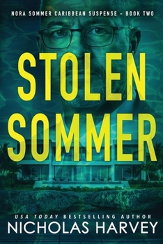 Stolen Sommer: Nora Sommer Caribbean Suspense - Book Two