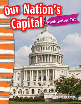 Paperback Our Nation's Capital: Washington, DC Book