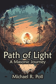 Paperback Path of Light: A Masonic Journey Book