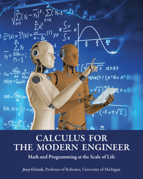 Calculus for the Modern Engineer: Math and Programming at the Scale of Life