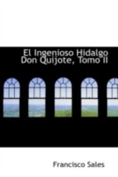 Paperback El Ingenioso Hidalgo Don Quijote, Tomo II Book