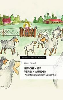 Hardcover Irmchen Ist Verschwunden [German] Book