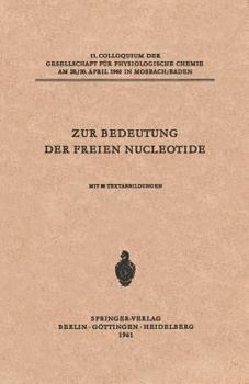 Paperback Zur Bedeutung Der Freien Nucleotide [German] Book