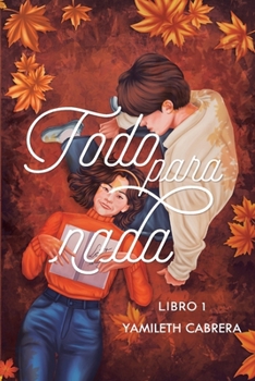Paperback Todo para nada [Spanish] Book