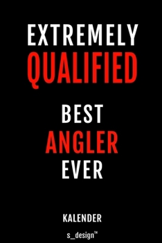 Kalender f�r Angler: Immerw�hrender Kalender / 365 Tage Tagebuch / Journal [3 Tage pro Seite] f�r Notizen, Planung / Planungen / Planer, Erinnerungen, Spr�che