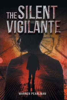 Paperback The Silent Vigilante Book