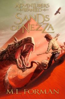 Sands of Nezza - Book #4 of the Adventurers Wanted