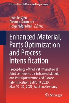 Paperback Enhanced Material, Parts Optimization and Process Intensification: Proceedings of the First International Joint Conference on Enhanced Material and Pa Book