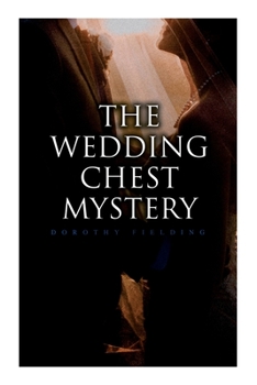 The Wedding-Chest Mystery: A Chief Inspector Pointer Mystery - Book #10 of the Chief Inspector Pointer
