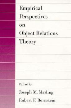 Empirical Perspectives on Object Relations Theory (Empirical Studies of Psychoanalytical Theories)