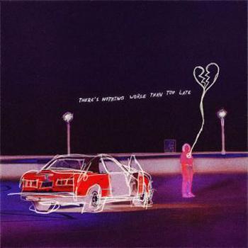 Vinyl There S Nothing Worse Than Too Late Book