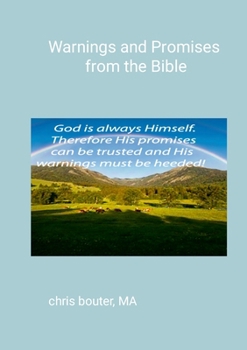 Paperback Warnings And Promises From The Bible: Encouragements Book