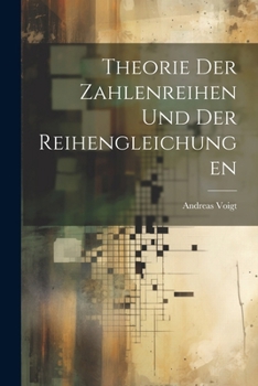 Paperback Theorie der Zahlenreihen und der Reihengleichungen [German] Book