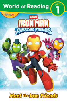 Paperback World of Reading: Iron Man and His Awesome Friends: Meet the Iron Friends Book