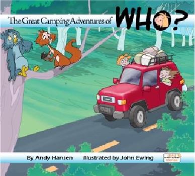 Hardcover The Great Camping Adventures of Who? Book