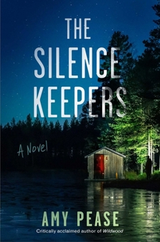 The Silence Keepers: A Novel (Northwoods)
