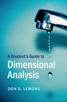 Hardcover A Student's Guide to Dimensional Analysis Book