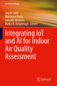 Paperback Integrating Iot and AI for Indoor Air Quality Assessment Book