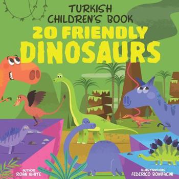 Paperback Turkish Children's Book: 20 Friendly Dinosaurs Book