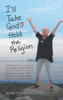 Paperback I'll Take God Undo: Hold the Religion Book
