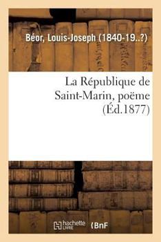 Paperback La République de Saint-Marin, poëme [French] Book