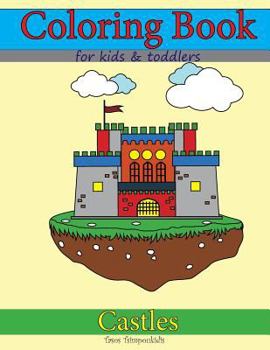 Paperback Coloring Book for Kids and Toddlers: Castles Book
