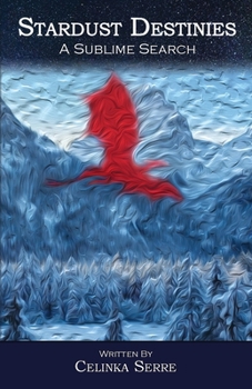 Paperback Stardust Destinies III A Sublime Search Book