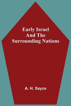 Paperback Early Israel and the Surrounding Nations Book