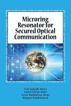 Paperback Microring Resonator for Secured Optical Communication Book