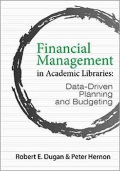 Paperback Financial Management in Academic Libraries: Data-Driven Book