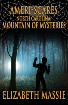 Paperback Ameri-Scares: North Carolina: Mountain of Mysteries Book