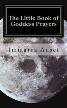 Paperback The Little Book of Goddess Prayers Book