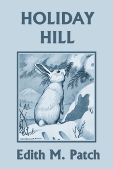 Paperback Holiday Hill (Yesterday's Classics) Book